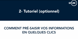 tutoriel Comment pré-saisir vos informations